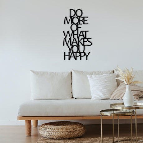 Decorațiune de perete din metal Do More Of What Makes You Happy Metal Decor, Negru, 40x70x0 cm