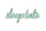 Lampă neon Sleep Late, Diverse culori, 46x20x2 cm - Verde | SKU: 395NGR1730 | Lampă neon Sleep Late, 46x20x2 cm, varianta Verde, produs pentru amenajarea locuinței, disponibil online în România la CasaMob