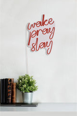 Lampă neon Wake Pray Slay, Diverse culori, 26x38x2 cm - Roșu | SKU: 395NGR1747 | Lampă neon Wake Pray Slay, 26x38x2 cm, varianta Roșu, produs pentru amenajarea locuinței, disponibil online în România la CasaMob