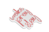 Lampă neon Wake Pray Slay, Diverse culori, 26x38x2 cm - Roz | SKU: 395NGR1751 | Lampă neon Wake Pray Slay, 26x38x2 cm, varianta Roz, produs pentru amenajarea locuinței, disponibil online în România la CasaMob
