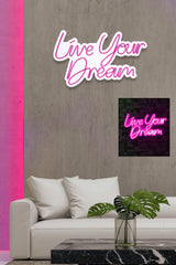 Lampă neon Live Your Dream, Diverse culori, 30x53x2 cm - Roz | SKU: 395NGR2131 | Lampă neon Live Your Dream, 30x53x2 cm, varianta Roz, produs pentru amenajarea locuinței, disponibil online în România la CasaMob