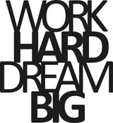 Decoratiune de perete Metal Work Hard Dream Big, 70x1x65 cm - Negru, SKU 891TNL1105