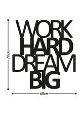 Decoratiune de perete Metal Work Hard Dream Big, 70x1x65 cm - Negru, SKU 891TNL1105
