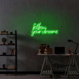 Aplica de Perete Neon Follow Your Dreams, 60x32 cm - Verde