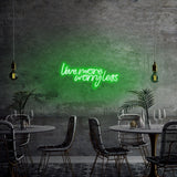 Aplica de Perete Neon Live More Worry Less, 67x36 cm - Verde