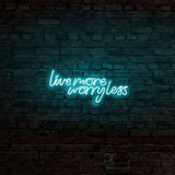 Aplica de Perete Neon Live More Worry Less, 67x36 cm - Albastru