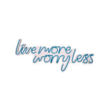Aplica de Perete Neon Live More Worry Less, 67x36 cm - Albastru