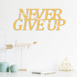 Decoratiune de perete Metal Never Gıve Up-metal, Cupru, 20x50 cm - Auriu