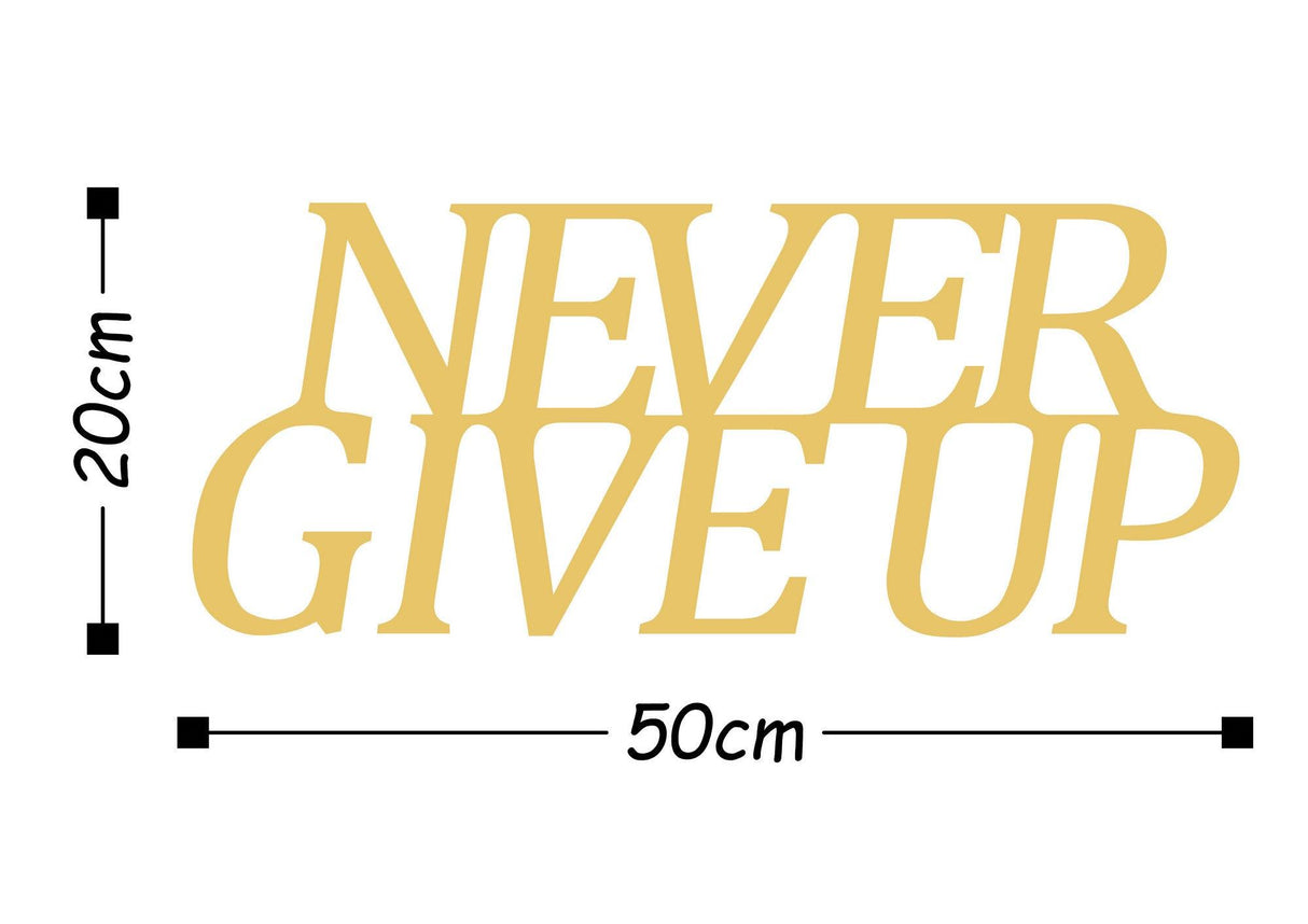 Decoratiune de perete Metal Never Gıve Up-metal, Cupru, 20x50 cm - Auriu